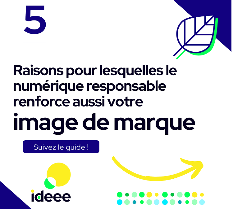 Numérique responsable : un levier de confiance et d’image pour les entreprises